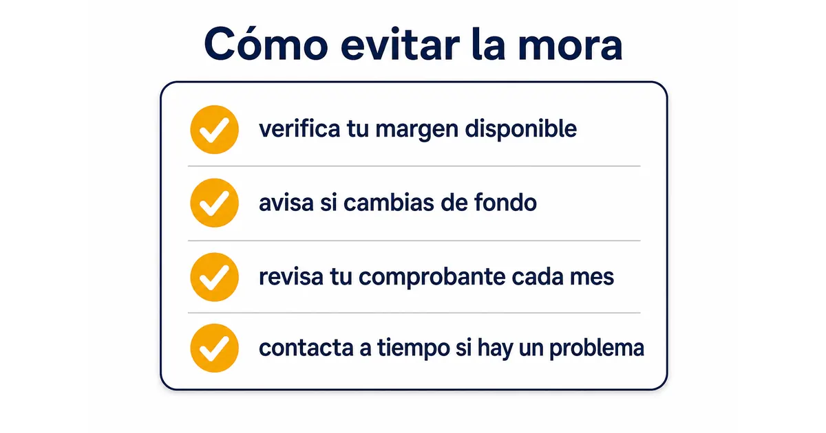Cuatro hábitos para evitar caer en mora con un crédito de libranza: verificar el margen disponible, avisar si cambias de fondo pensional, revisar el comprobante y actuar a tiempo.